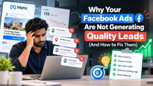 Why Facebook Ads Fail to Generate Quality Leads